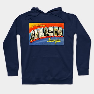 Greetings from Atlanta, Georgia - Vintage Large Letter Postcard Hoodie